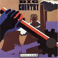 Big Country : Steeltown